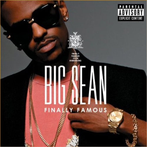 big sean finally famous album leak. Big Sean – Finally Famous